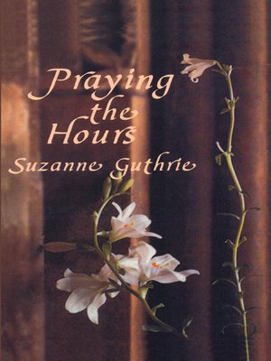 cover image of Praying the Hours